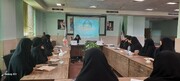 برگزاری نشست تخصصی معاونان آموزش مدارس علمیه خواهران البرز